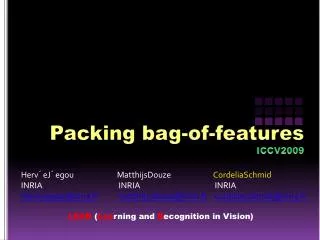 Packing bag-of-features ICCV2009