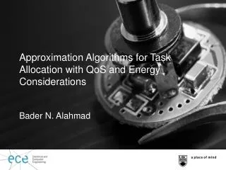 Approximation Algorithms for Task Allocation with QoS and Energy Considerations