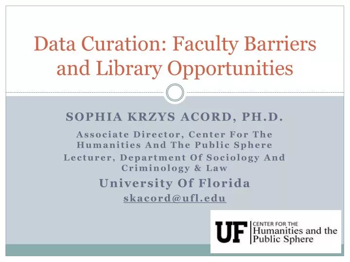 data curation faculty barriers and library opportunities
