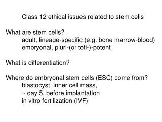 Class 12 ethical issues related to stem cells What are stem cells?