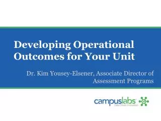 Developing Operational Outcomes for Your Unit