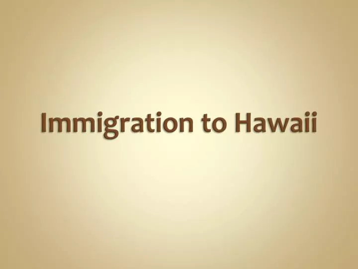 immigration to hawaii