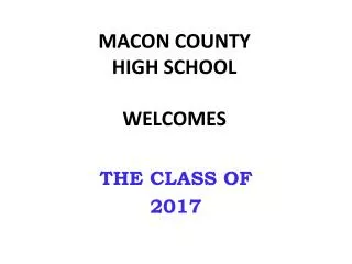 MACON COUNTY HIGH SCHOOL WELCOMES