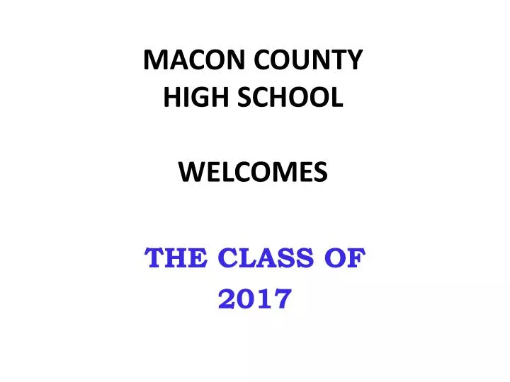 macon county high school welcomes