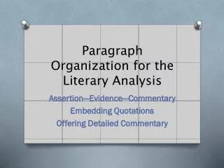 Paragraph Organization for the Literary Analysis