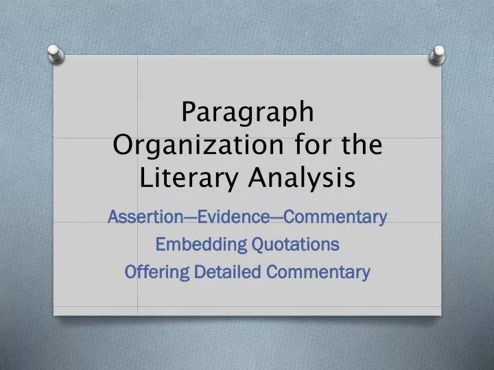 paragraph organization for the literary analysis