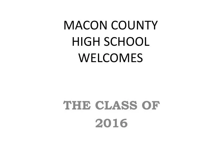 macon county high school welcomes