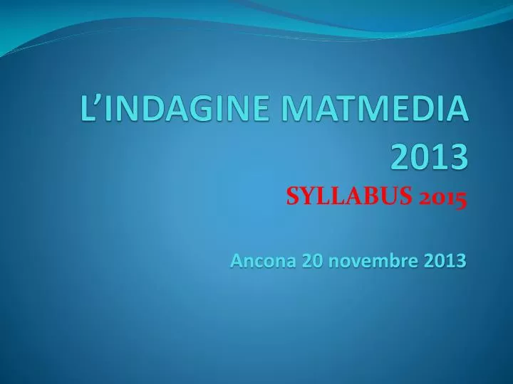 l indagine matmedia 2013