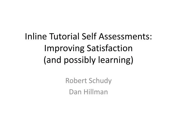 inline tutorial self assessments improving satisfaction and possibly learning