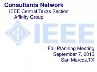 Fall Planning Meeting September 7, 2013 San Marcos,TX