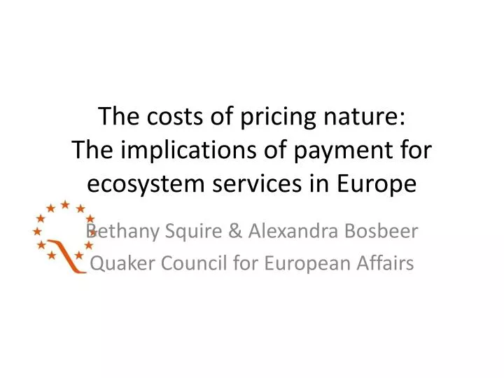 the costs of pricing nature the implications of payment for ecosystem services in europe
