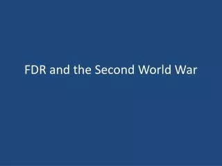 FDR and the Second World War