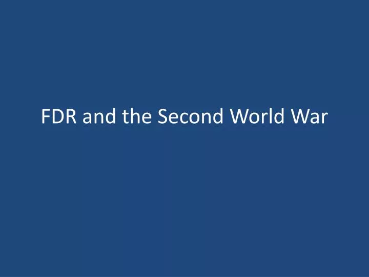 fdr and the second world war