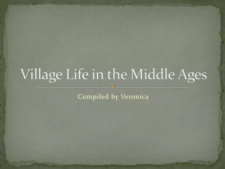 village life in the middle ages