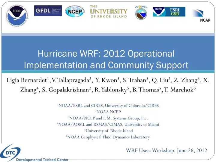 hurricane wrf 2012 operational implementation and community support