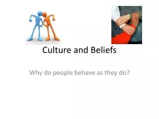 Culture and Beliefs