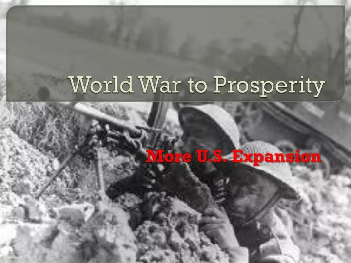world war to prosperity