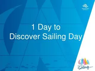 1 Day to Discover Sailing Day