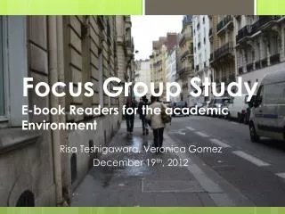 Focus Group Study E-book Readers for the academic Environment