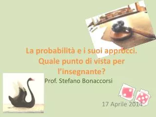 la probabilit e i suoi approcci quale punto di vista per l insegnante