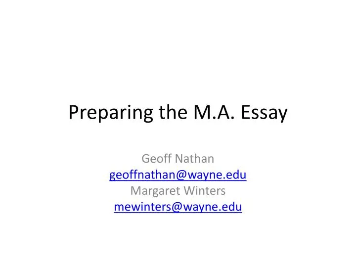 preparing the m a essay