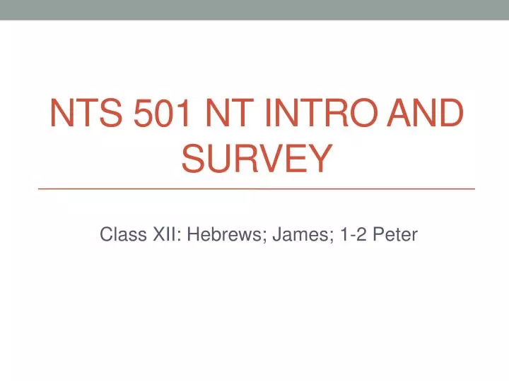 nts 501 nt intro and survey