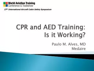 CPR and AED Training: Is it Working?
