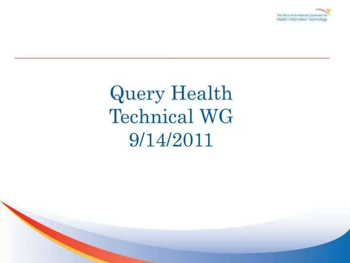 query health technical wg 9 14 2011