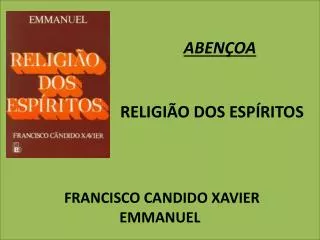 aben oa religi o dos esp ritos francisco candido xavier emmanuel