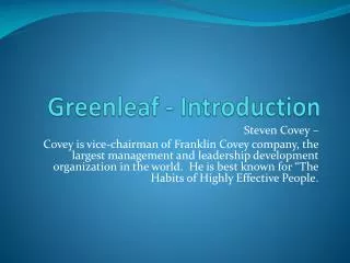 Greenleaf - Introduction
