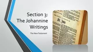 Section 3: The Johannine Writings