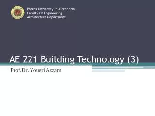 AE 221 Building Technology (3)