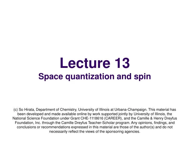 lecture 13 space quantization and spin