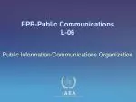 EPR-Public Communications L-06