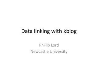 Data linking with kblog