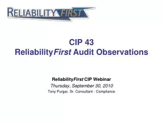 CIP 43 Reliability First Audit Observations