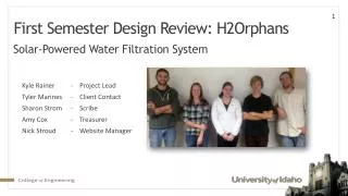 First Semester Design Review: H2Orphans