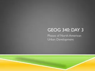 GEOG 340: Day 3