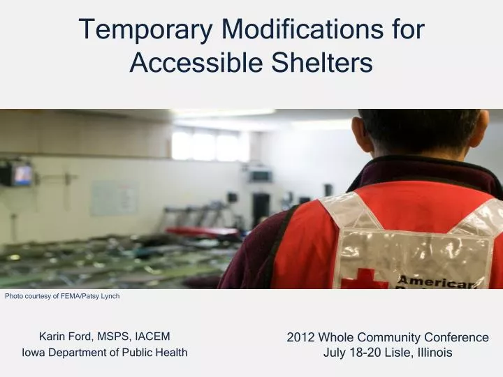 temporary modifications for accessible shelters