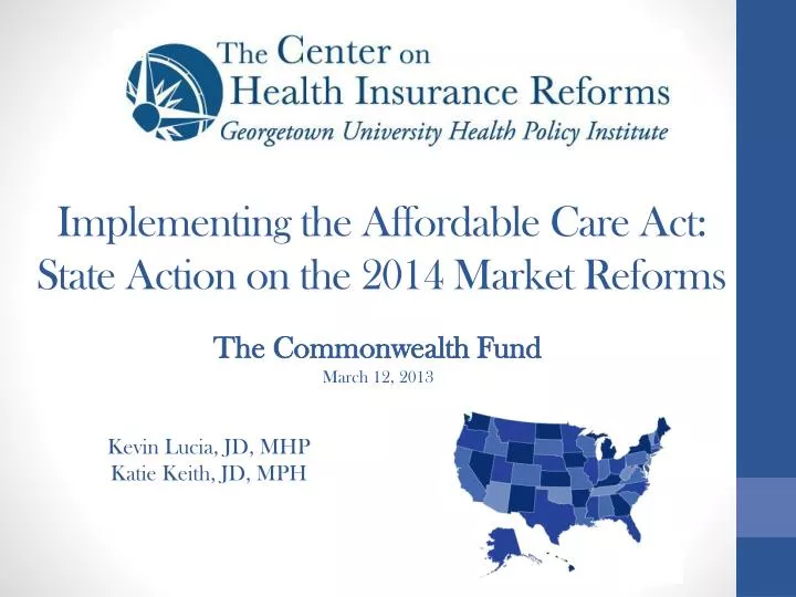 implementing the affordable care act state action on the 2014 market reforms