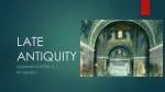 LATE ANTIQUITY - slide 1