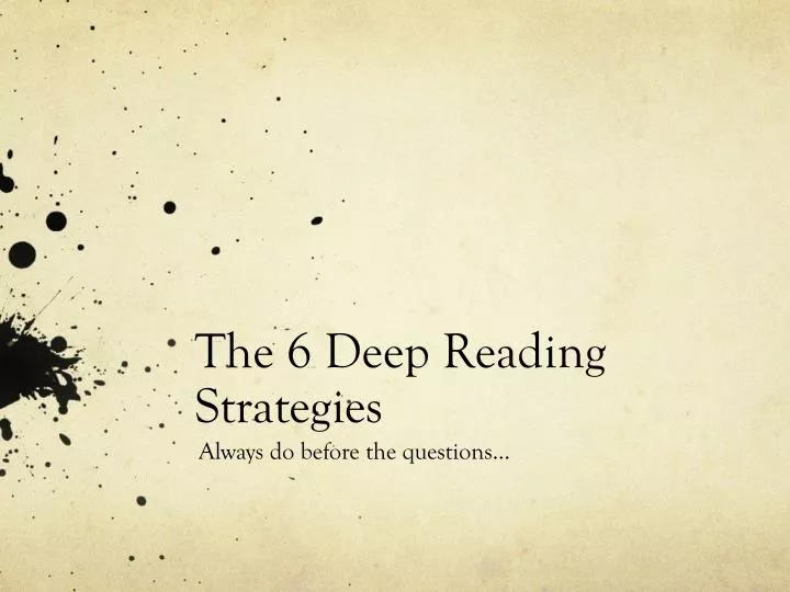 the 6 deep reading strategies