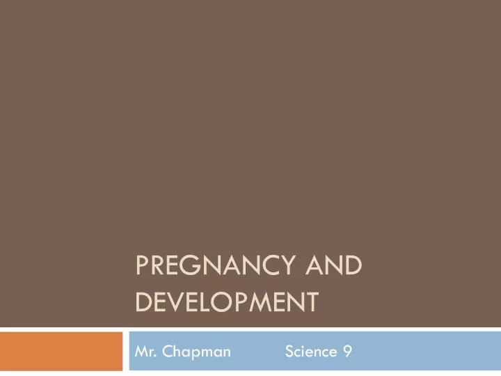 pregnancy and development