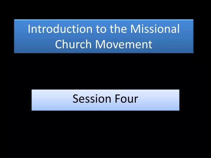 introduction to the missional church movement