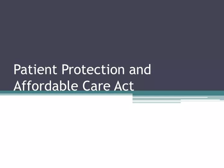 patient protection and affordable care act