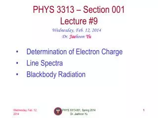 PHYS 3313 – Section 001 Lecture #9
