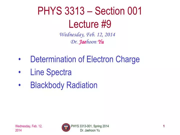 phys 3313 section 001 lecture 9
