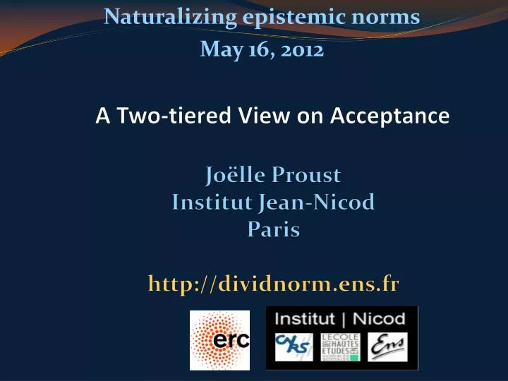 a two tiered view on acceptance jo lle proust institut jean nicod paris http dividnorm ens fr