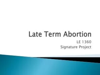 Late Term Abortion