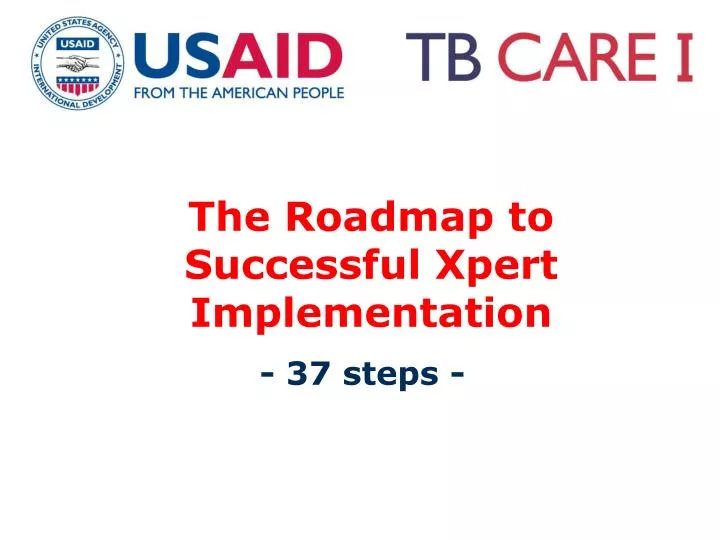 the roadmap to successful xpert implementation